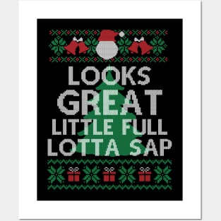 Looks Great little full lotta sap Funny Christmas Vacation Santa, Ugly Christmas Posters and Art